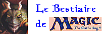 Magic the Gathering - Les Bestioles - Vincent CLIGNIEZ